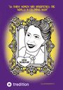 Hanna Roth: 15 Swiss Women Who Brightened the World:, Buch