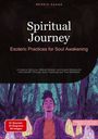 Bendis A. I. Saage - English: Spiritual Journey: Esoteric Practices for Soul Awakening, Buch