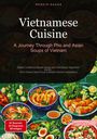 Bendis A. I. Saage - English: Vietnamese Cuisine: A Journey Through Pho and Asian Soups of Vietnam, Buch