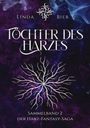 Linda Bier: Töchter des Harzes, Buch