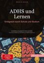 Bendis A. I. Saage - Deutschland: ADHS und Lernen: Erfolgreich durch Schule und Studium, Buch