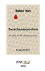 Robin Hut: Zwischenmenschen, Buch