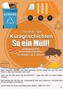 Sandra Plha: KitaFix-Kurzgeschichten So ein Müll!, Buch