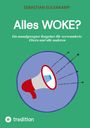 Sebastian Eulenkamp: Alles WOKE?, Buch