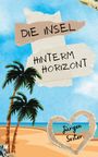 Jürgen Sester: Die Insel hinterm Horizont, Buch