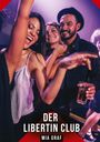 Mia Graf: Der Libertin Club, Buch