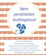 Jeannette Grametzki: Mein persönliches Stuhltagebuch, Buch