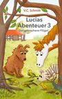 V. C. Schmitt: Lucias Abenteuer 3, Buch