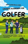 Michael Beutel: Das kleine Buch der großen Ausreden für Golfer, Buch