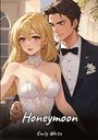 Emily White: Honeymoon, Buch
