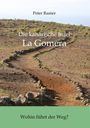 Peter Ramer: Die Zukunft La Gomeras und der Region der Kanarischen Inseln, Buch