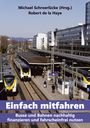 Robert de la Haye: Einfach mitfahren, Buch