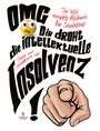 S&L Inspirations Lounge: OMG Dir droht die intellektuelle Insolvenz! Malbuch für Erwachsene inklusive Flüche und Schimpfworte, Buch