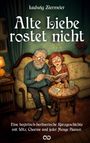 Ludwig Ziermeier: Alte Liebe rostet nicht, Buch