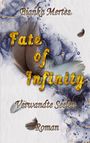 Bianka Mertes: Fate of Infinity, Buch