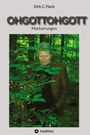 Dirk C. Fleck: Ohgottohgott, Buch
