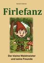 Daniel R. Bächer: Firlefanz, Buch