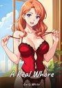 Emily White: A Real Whore, Buch