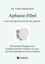 Volker Middeldorf: Aphasie-Fibel, Buch