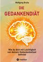Wolfgang Brylla: Die Gedankendiät, Buch
