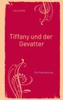 Hellstern: Tiffany und der Gevatter, Buch
