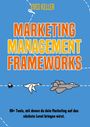 Yves Keller: Marketing Management Frameworks, Buch
