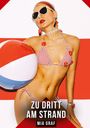 Mia Graf: Zu dritt am Strand, Buch