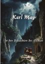 Karl May: In den Schluchten des Balkan, Buch