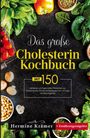 „Das große Cholesterin Kochbuch“ mit gesunden Rezepten. Umschlag zeigt frisches Gemüse wie Paprika und Blattspinat.