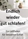 Kerstin Kühn: Endlich wieder gut schlafen! Ein Leitfaden für besseren Schlaf., Buch