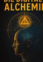Dave Red: Die Digitale Alchemie, Buch