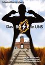 Maximillian Arzberg: Das Böse in uns, Buch