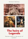 Hermann Selchow: The heirs of legends, Buch