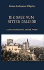Koshmanov (Piligrim), Roman: Die Sage Vom Ritter Dalibor, Buch