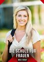 Mia Graf: Die Schule für Frauen, Buch