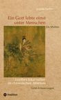 Jostein Sæther: Ein Gott lebte einst unter Menschen - Ein Mythos, Buch
