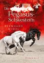 Bernhard Kürzl: Die Pegasus-Schwestern, Buch