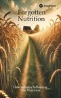 Daniel: Forgotten Nutrition, Buch