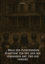 Dave Red: " Wald der Flüsternden Schatten" Ein Ort, der nie vergessen hat. Und nie vergibt., Buch