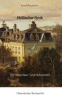 Josef Ruederer: Höllischer Spuk, Buch