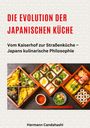 Hermann Candahashi: Die Evolution der japanischen Küche, Buch