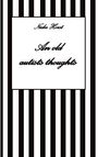 Nieke Horst: An old autists thoughts - ICD10, ICD11, masking, neurodiversity unsensitivity, ignorance, neurotypicals, autims, autists, diversity sensitivity, neurotypical arrogance,neurotypical judgments, Buch