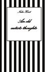 Nieke Horst: An old autists thoughts - ICD10, ICD11, masking, neurodiversity unsensitivity, ignorance, neurotypicals, autims, autists, diversity sensitivity, neurotypical arrogance,neurotypical judgments, Buch