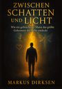 Markus Dirksen: Zwischen Schatten und Licht, Buch