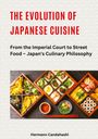 Hermann Candahashi: The Evolution of Japanese Cuisine, Buch