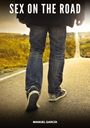 Manuel García: Sex on the Road, Buch