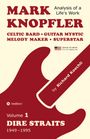 : Mark Knopfler (Volume 1, Dire Straits) - the real 500-page book, special US edition, Buch