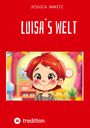 Jessica Babitz: Kinderbuch - Übers Dinge lernen und Abenteuer erleben. Nimmt Ängste und macht mutig die Welt zu erobern., Buch