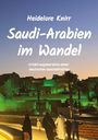 Heidelore Knirr: Saudi-Arabien im Wandel, Buch
