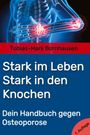 Tobias Bornhausen: Stark im Leben, Stark in den Knochen, Buch